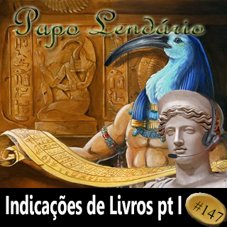 Papo Lendário #242 – Hieros Logos - Indicação de Livro