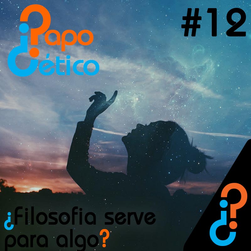 Papo Cético #12 - ¿Filosofia serve para algo?