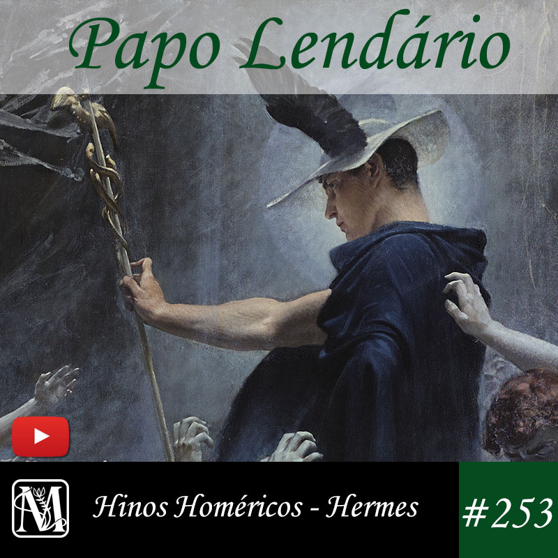 Papo Lendário #253 – Hinos Homéricos - Hermes episode artwork