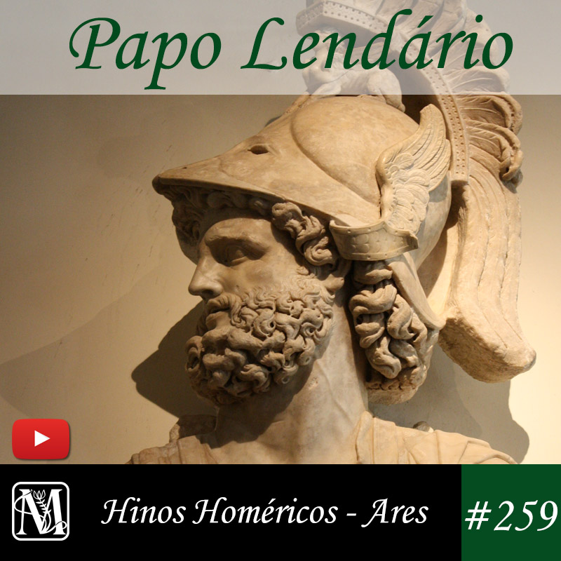 Papo Lendário #259 - Hinos Homéricos - Ares episode artwork